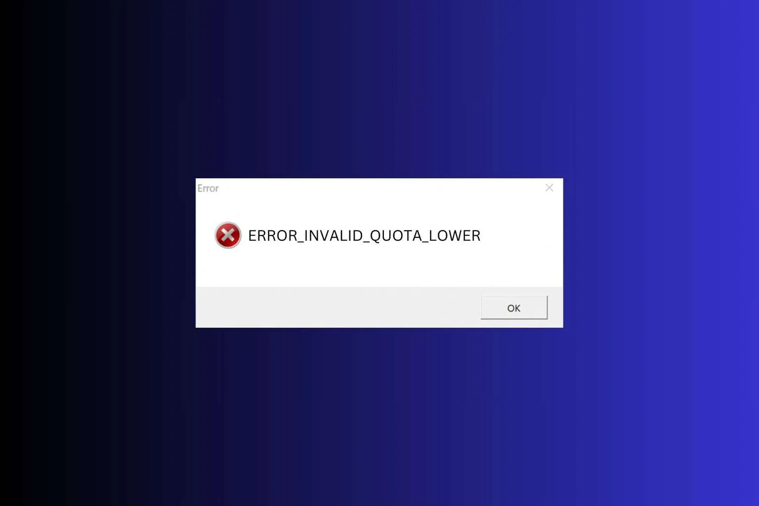 3 способа исправления ошибки ERROR_INVALID_QUOTA_LOWER
